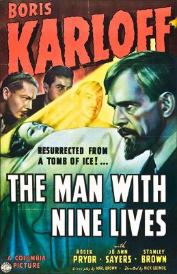 THE MAN WITH NINE LIVES (1940, Nick Grinde)