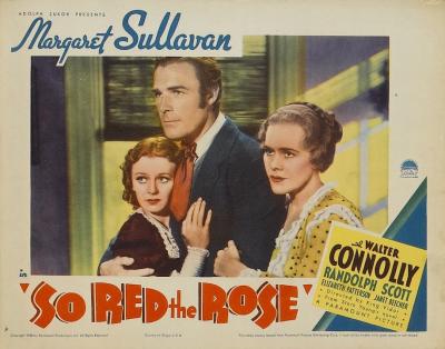 SO RED THE ROSE (1935, King Vidor) Cenizas de la guerra