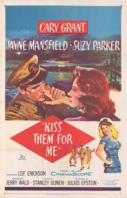 KISS THEM FOR ME (1957, Stanley Donen) Bésalas por mí