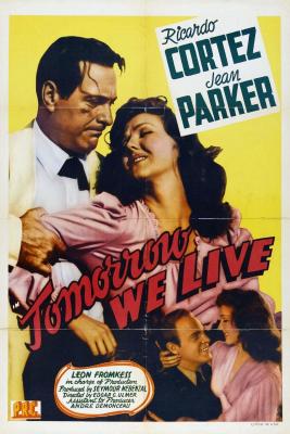 TOMORROW WE LIVE (1942, Edgar G. Ulmer)