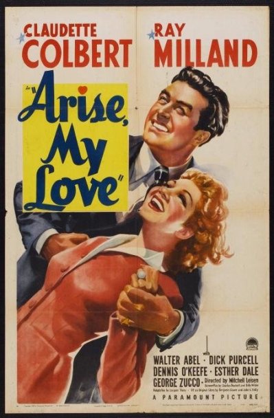 ARISE, MY LOVE (1940, Mitchell Leisen) [Arise, mi amor]