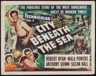 CITY BENEATH THE SEA (1953, Budd Boetticher)