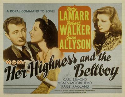HER HIGHNESS AND THE BELLBOY (1945, Richard Thorpe) [Su alteza y el botones]
