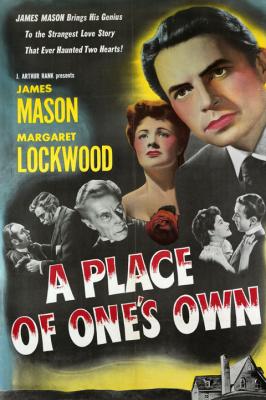 A PLACE OF ONES OWN (1945, Bernard Knowles)