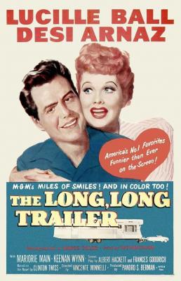 THE LONG, LONG TRAILER (1954, Vincente Minnelli) [Un remolque larguísimo]