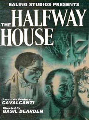 THE HALFWAY HOUSE (1944, Basil Dearden)