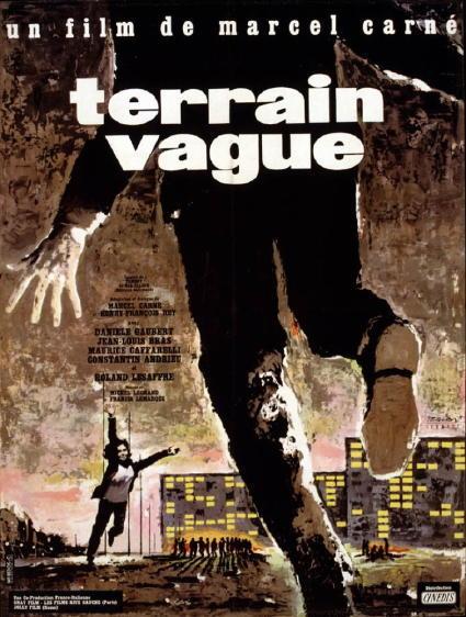 TERRAIN VAGUE (1960, Marcel Carné)