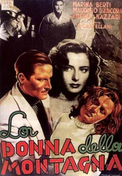 LA DONNA DELLA MONTAGNA (1944, Renato Castellani)