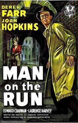 MAN ON THE RUN (1949, Lawrence Huntington)
