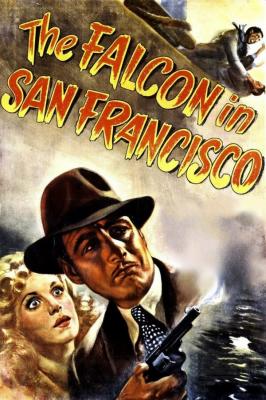 THE FALCON IN SAN FRANCISCO (1945, Joseph H. Lewis)