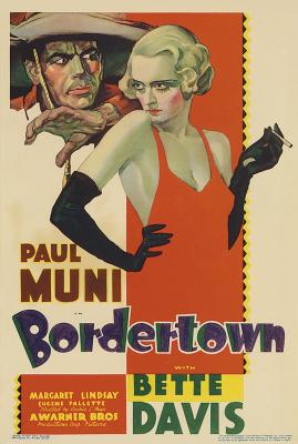 BORDERTOWN (1935, Archie L. Mayo) Barreras infranqueables