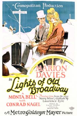 LIGHTS OF OLD BROADWAY (1925, Monta Bell) Las luces de Broadway