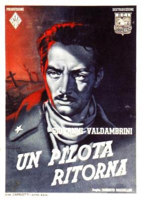 UN PILOTA RITORNA (1942, Roberto Rossellini)