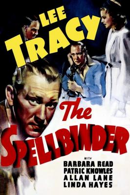 THE SPELLBINDER (1939, Jack Hively) [El gran orador]