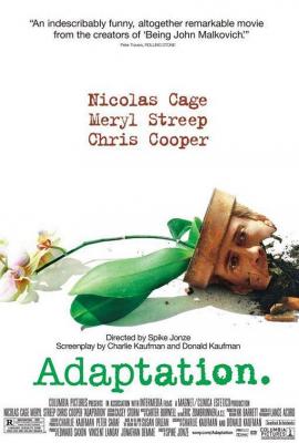 ADAPTATION (2002, Spike Jonze) Adaptación: el ladrón de orquídeas