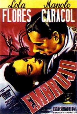 EMBRUJO (1947, Carlos Serrano de Osma)
