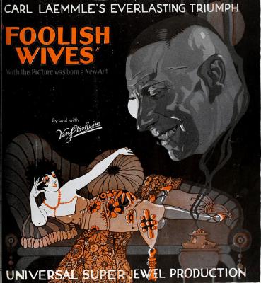 FOOLISH WIVES (1933, Erich von Strohein) Esposas frívolas