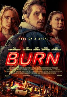 BURN (2019, Mike Gan)