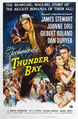 THUNDER BAY (1953. Anthony Mann) Bahía negra
